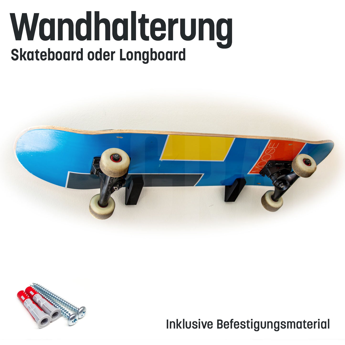 Skateboard Wandhalterung universell auch für Longboard geeignet Typ 1